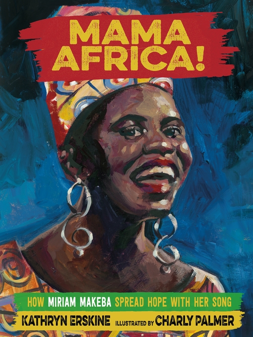 Title details for Mama Africa! by Kathryn Erskine - Available